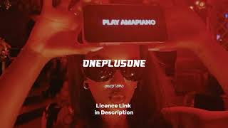[FREE] "ONEPLUSONE" Al Xapo X Mavo X Benzoo Type Beat - Amapiano