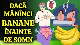 Beneficiile Consumului de Banane Înainte de Somn (10 beneficii pentru sănătate ale bananelor)