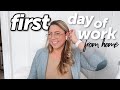 MY FIRST DAY OF WORK! Starting a 9-5 Working from home in NYC