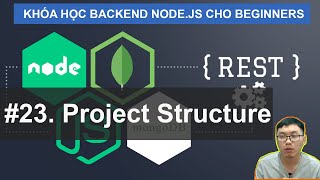 #23. Organizing Project Folders | Backend RESTful Server Node.JS (SQL/MongoDB) for Beginners