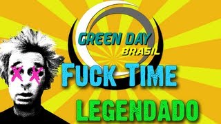 Green Day - Fuck Time Legendado PT-BR [HD]