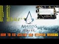 HOW TO FIX THE ASSASSIN'S CREED UNITY "ACU.exe has stopped working"