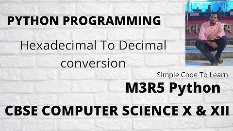 PYTHON PROGRAM TO CONVERT HEXADECIMAL TO DECIMAL NUMBER
