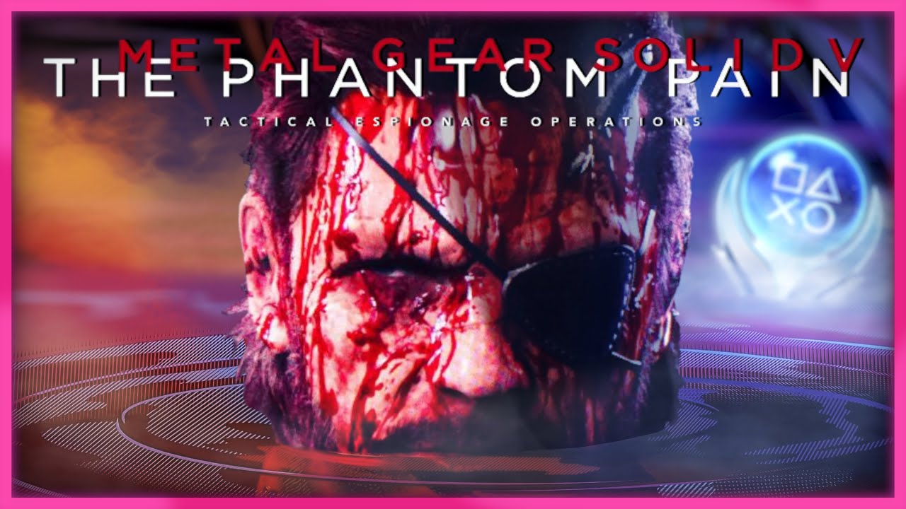 It Took Me 120+ HOURS To Get The MGSV Platinum Trophy YouTube