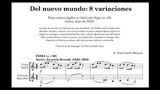 𝗗𝗘𝗟 𝗡𝗨𝗘𝗩𝗢 𝗠𝗨𝗡𝗗𝗢: 8 variaciones para corno inglés y clarinete bajo en sib