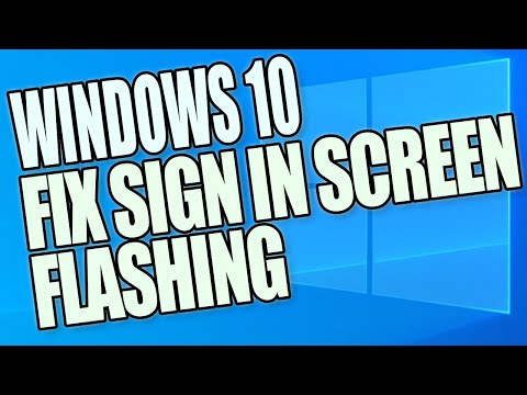 How To FIX Windows 10 Sign In Screen Flashing Tutorial