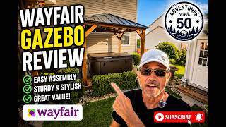 Wayfair Gazebo Assembly and Quality Review