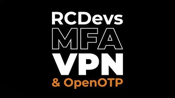 RCDevs MFA VPN & OpenOTP