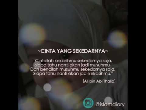 CINTA YANG SEKEDARNYA Ali  Bin  Abi  Thalib YouTube