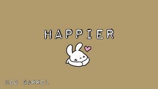 Happier - Marshmello ft. Bastille
