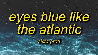 Sista Prod - Eyes Blue Like The Atlantic, Pt. 2 (Lyrics) ft. Powfu, Alec Benjamin, Rxseboy chords