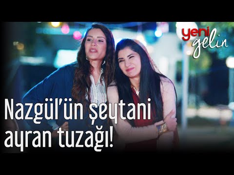 Nazgül'ün Şeytani Ayran Tuzağı! - Yeni Gelin