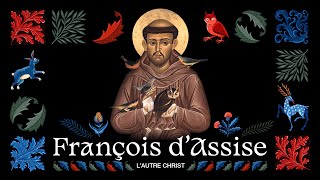 St FRANÇOIS D'ASSISE | l'Autre Christ - vie et spiritualité par frère Daniel-Marie