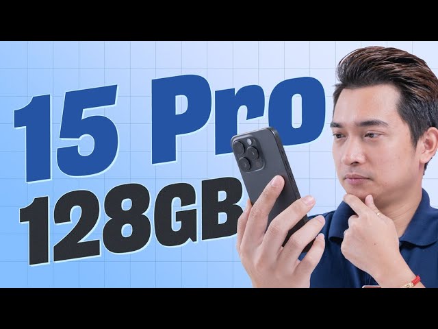 128GB trên iPhone 15 Pro có đủ dùng ???