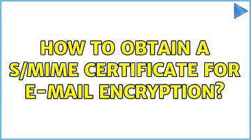 Ubuntu: How to obtain a S/MIME certificate for e-mail encryption? (2 Solutions!!)