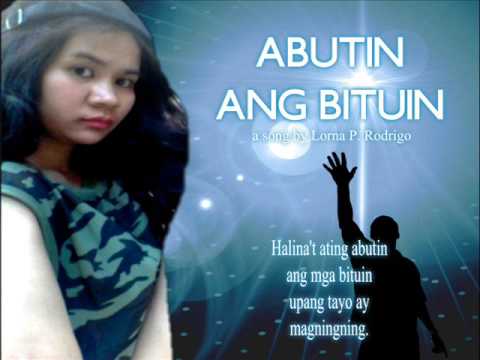 Abutin Ang Pangarap: "ABUTIN ANG BITUIN" by Nissimac Eternal (LORNA