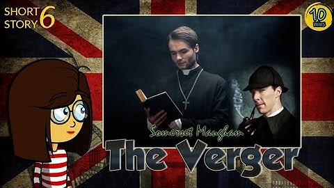 The Verger by William Somerset Maugham | Summary & Analysis in English British Literature ShortStory