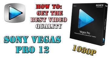 How To: Get The Best Video Quality/Render Settings Small File Size | Sony Vegas Pro 12
