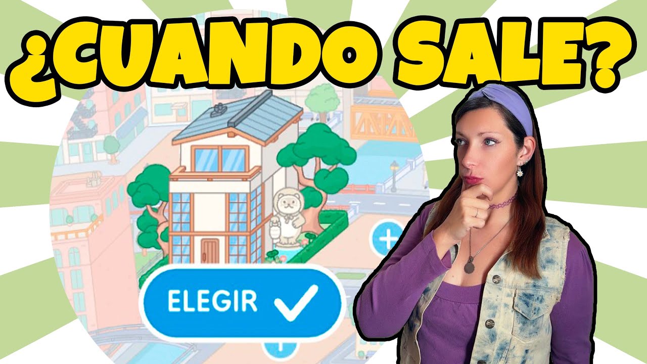 🏠 ¿CUÁNDO SALE LA NUEVA CASA GRATIS EN TOCA BOCA WORLD? 😱