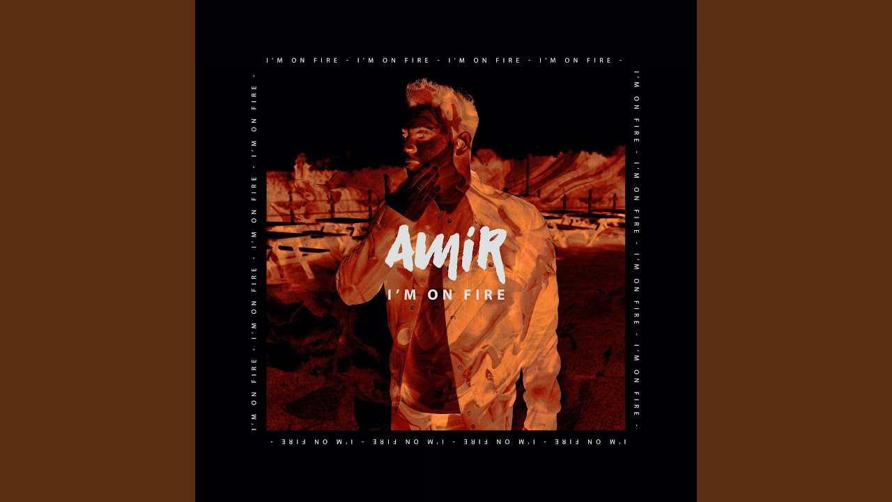 I'm On Fire