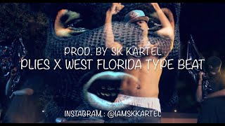 Plies X West Florida Type Beat (Prod. By Sk Kartel)