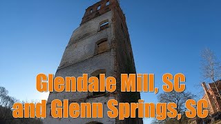 Cruising through Historic Glenn Springs, SC and The Glendale Mill in Glendale, SC.