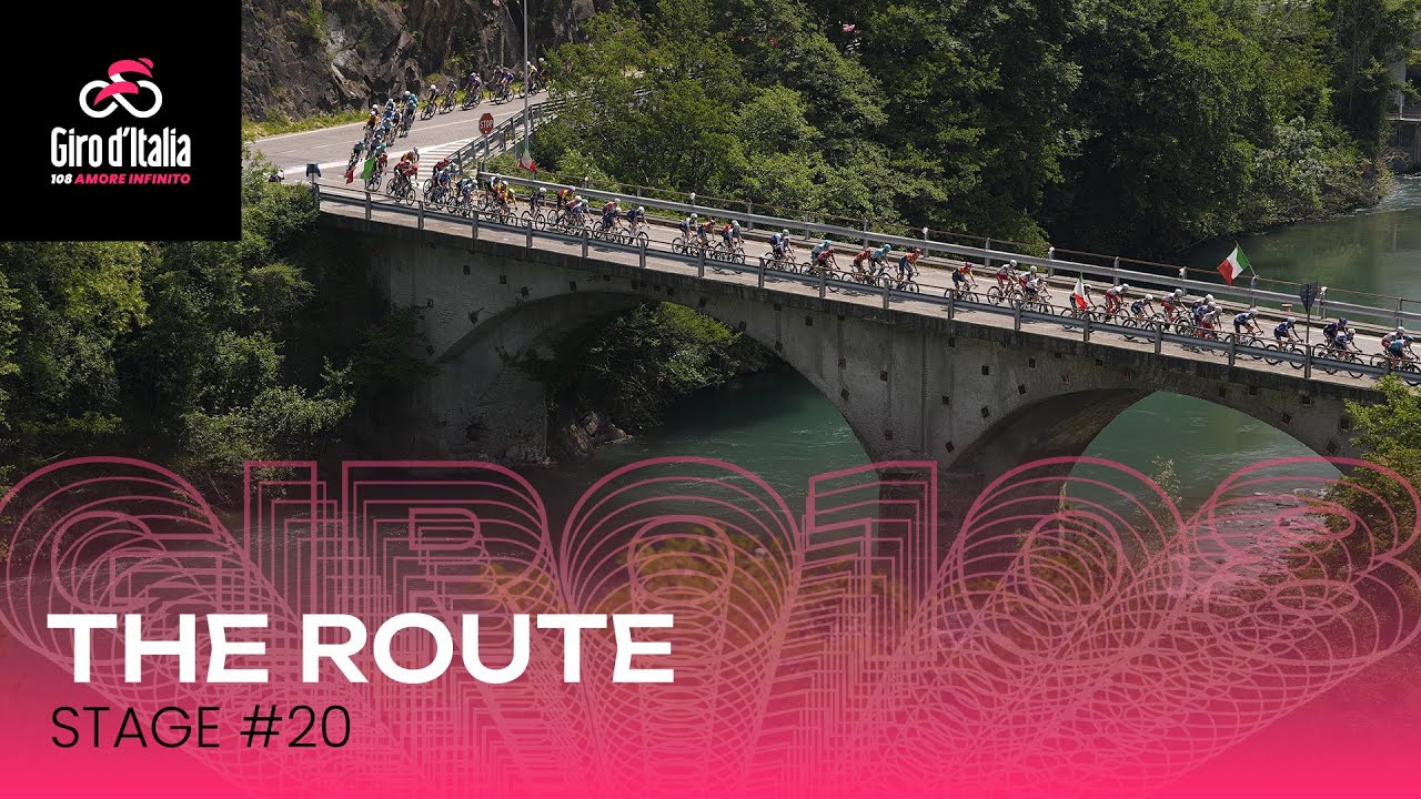 Giro d'Italia 2025 | Stage 20: The Route - YouTube