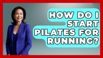 How Do I Start Pilates For Running? - Running Beyond Limits