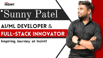 Meet Sunny Patel: Versatile AI/ML Developer & Full-Stack Innovator at Inzint!