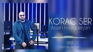 Arsen Hayrapetyan - KORAC SER