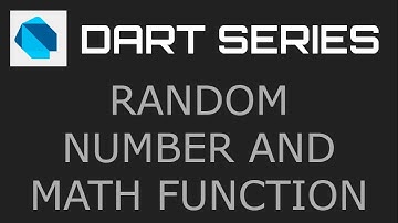 Random number and Math Function - Dart Programming