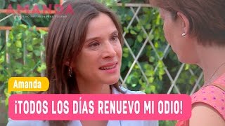 La venganza de Amanda - ¡Todos los días renuevo mi odio! / Capítulo 19