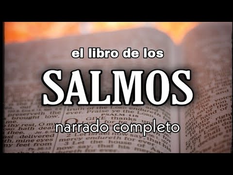 el libro de los SALMOS ( AUDIOLIBRO ) narrado completo