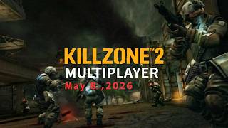 [5/8/26] Killzone 2 Multiplayer #302