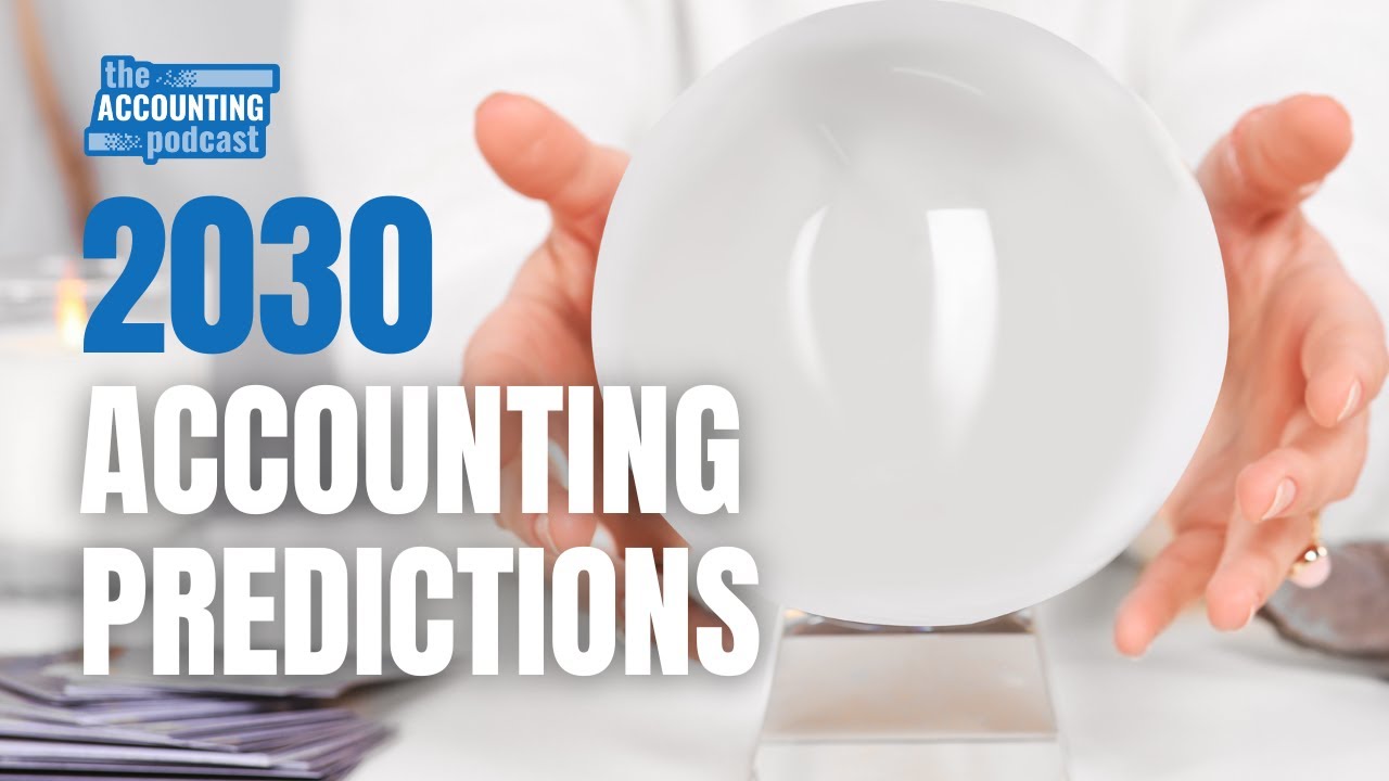 Are Sage's 2030 Predictions for Small Business Accounting Realistic?