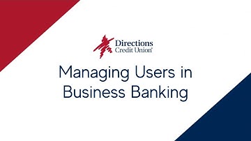 Managing Users in Business Banking
