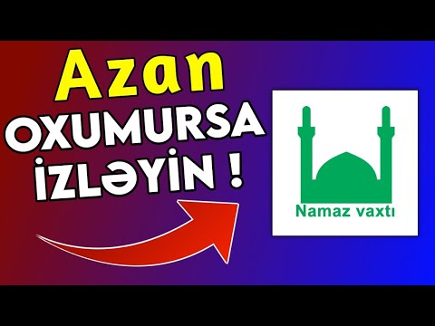 HƏLL OLUNDU 🥳 Namaz Vaxtı Proqramı İşləmir Azan Oxumur Dəqiq İşləməsi Üçün Ayarlar Android