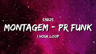 S3BZS - MONTGEM - PR FUNK (1 Hour Loop) [Tiktok Song]