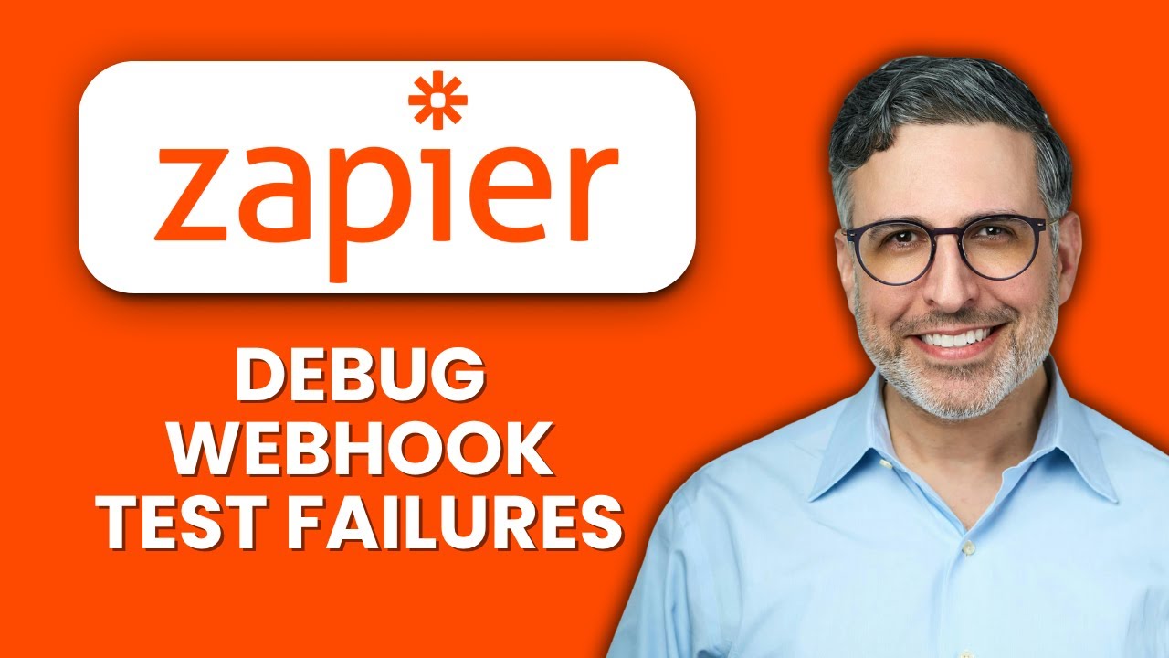 How to Debug Zapier Webhook Test Failures 🛠️ Quick Fixes to Make Your ...