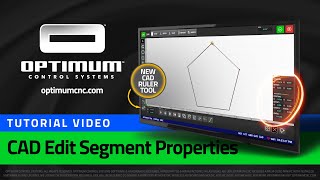 OptimumCNC: 22_02 CAD Edit Segment Properties