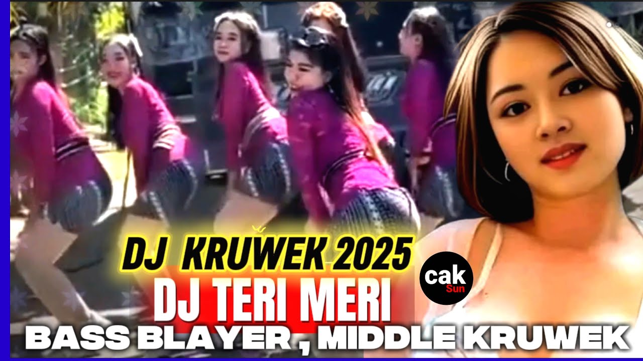 DJ REMIX TERI MERI MIDDLE KRUWEK‼️FULL BASS NROTOK POOLL💃💃