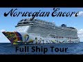 Norwegian Encore Full Ship Tour