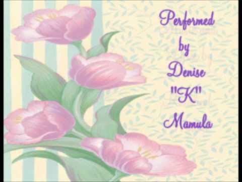 I Couldn't Turn Away--Sung by Denise "K" Mamula--M...