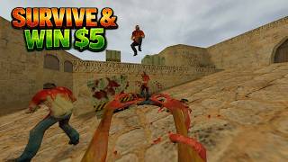 SURVIVE &amp; WIN $5 - CS 1.6 EVENT
