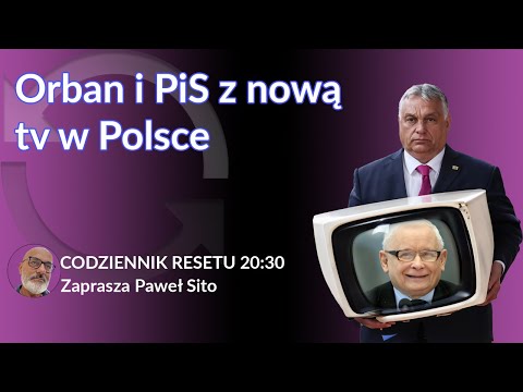 Orban i PiS z nową tv w Polsce