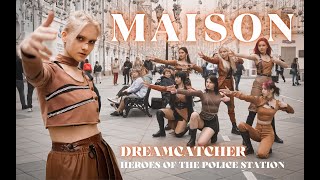 [K-POP IN PUBLIC] Dreamcatcher (드림캐쳐) - 'MAISON' | Dance cover by QUARTZ