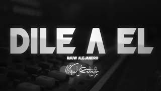 Rauw Alejandro - DILE A ÉL - MIGUEL SALVADOR MIX (Official Video)