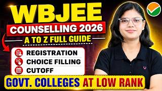WBJEE Counselling 2026 Complete Guide | Registration , Choicefilling , Top Colleges Cutoff
