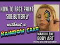 How to Face Paint a Side Butterfly by Mandi Ilene