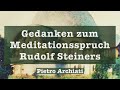 Gedanken zum Meditationsspruch Rudolf Steiners #vortrag #biographie #christus #gebet #meditation